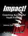 Impact! Coaching Successful Youth Football: Volume One: The Program by Derek a. Coach Wade