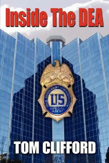 Inside The DEA by Tom Clifford