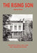 The Rising Son: The Story of a Boy, a Pub, a War and a Remarkable Woman by James Kelso