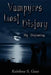 Vampyres Lost History: My Beginning by Rainbow S. Gass