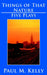 Things of That Nature: Five Plays by Paul M. Kelly