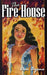 The Fire House by Don Byrne
