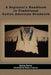 A Beginner's Handbook to Traditional Native American Beadwork by James Byrne, Teresa A. Byrne