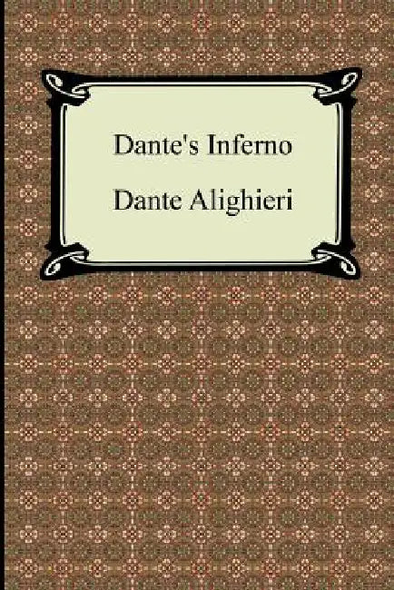 Dante's Inferno (the Divine Comedy, Volume 1, Hell) by Dante Alighieri, Charles Eliot Norton