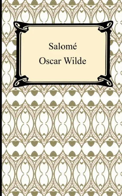 Salomé by Oscar Wilde