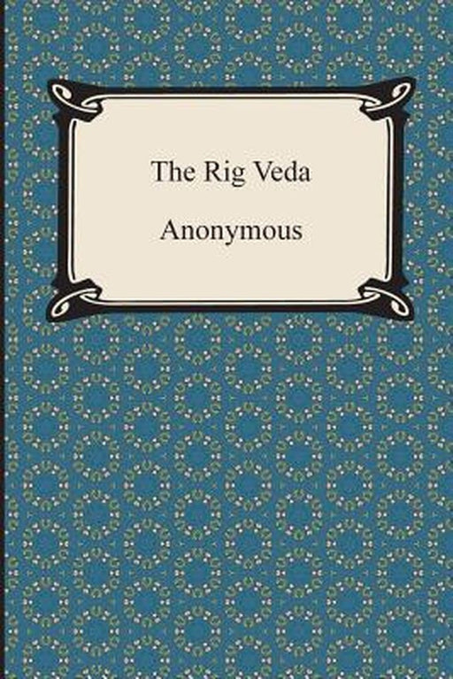 The Rig Veda by Anonymous