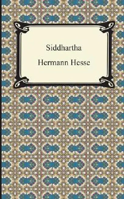 Siddhartha by Hermann Hesse