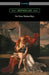 The Three Theban Plays: Antigone, Oedipus the King, and Oedipus at Colonus (Translated by Francis Storr with Introductions by Richard C. Jebb) by Sophocles