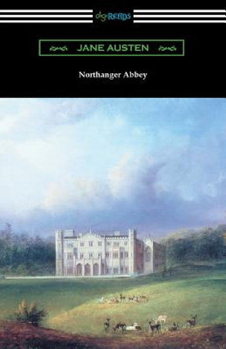Northanger Abbey (Illustrated by Hugh Thomson) by Jane Austen, Hugh Thomson