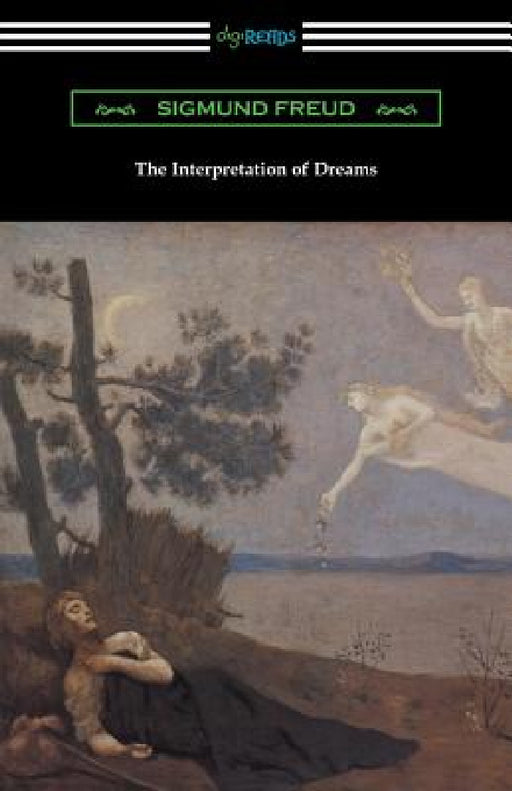 The Interpretation of Dreams (Translated by A. A. Brill) by Sigmund Freud, A. A. Brill