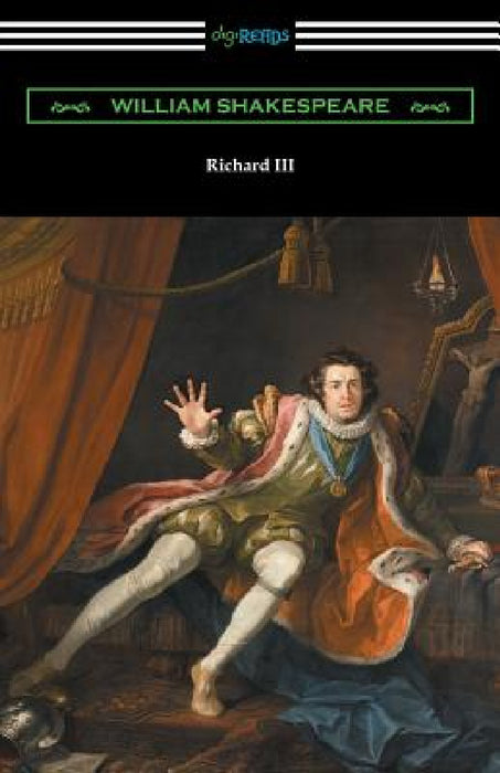 Richard III (Annotated by Henry N. Hudson with an Introduction by Charles Harold Herford) by William Shakespeare, Henry N. Hudson, Charles Harold Herford