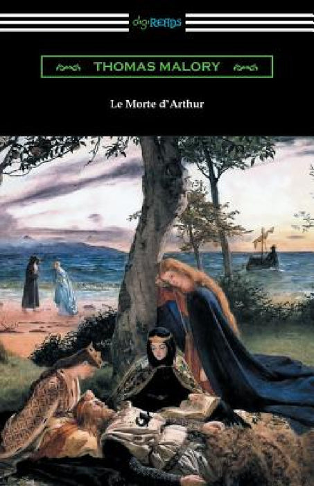 Le Morte d'Arthur (with an Introduction by Edward Strachey) by Malory Thomas, Edward Strachey