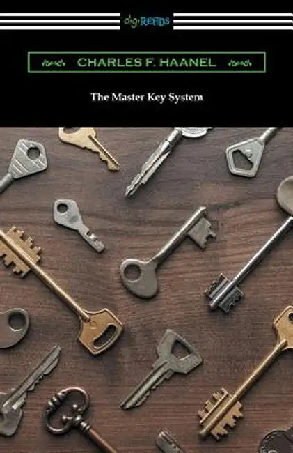 The Master Key System by Haanel, Charles F.