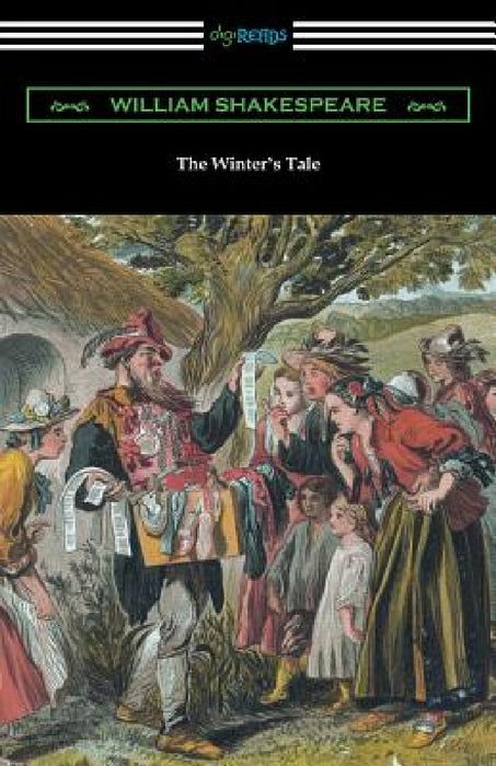 The Winter's Tale (Annotated by Henry N. Hudson with an Introduction by Charles Harold Herford) by William Shakespeare, Henry N. Hudson, Charles Harold Herford