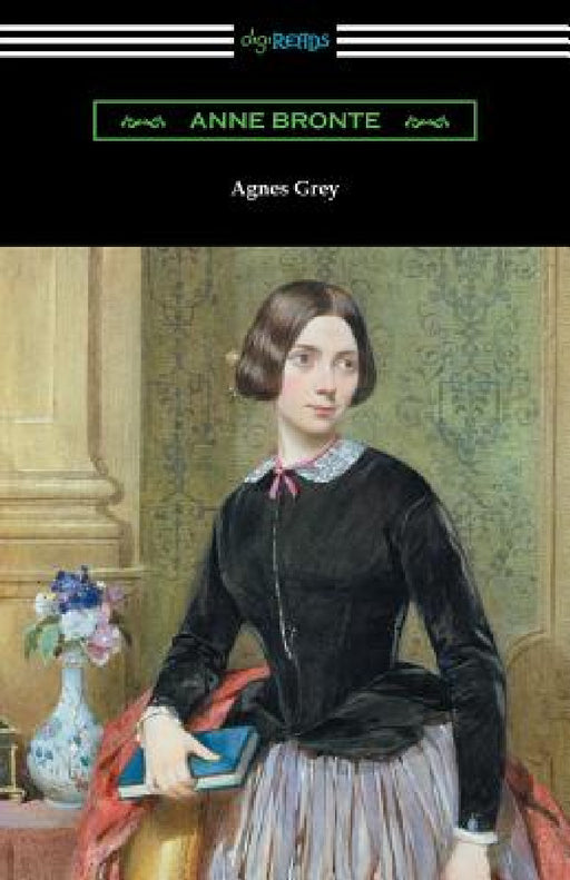Agnes Grey by Anne Bronte