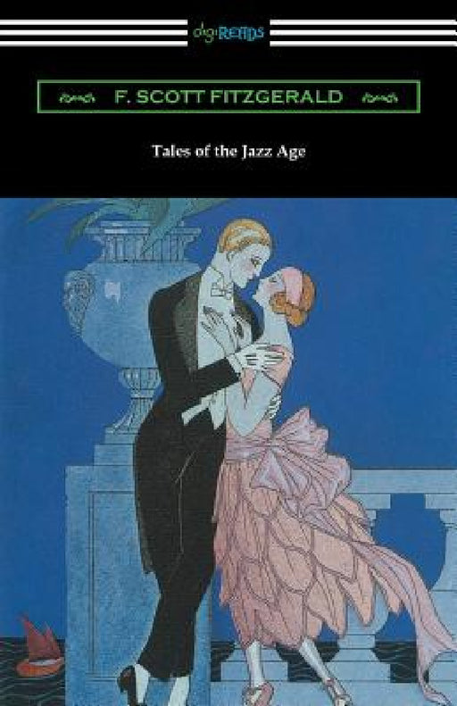 Tales of the Jazz Age by F. Scott Fitzgerald