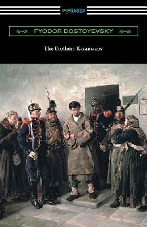 The Brothers Karamazov by Fyodor Dostoyevsky, Constance Garnett