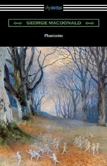Phantastes by George MacDonald