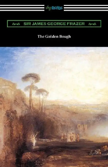 The Golden Bough by James George Frazer