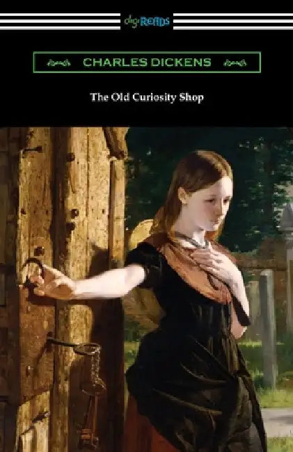 The Old Curiosity Shop by Charles Dickens