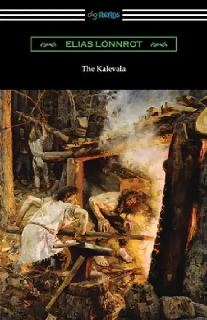 The Kalevala by Elias Lonnrot