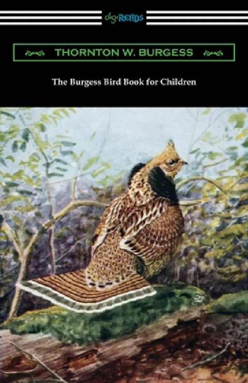 The Burgess Bird Book for Children by Thornton W. Burgess, Louis Agassiz Fuertes