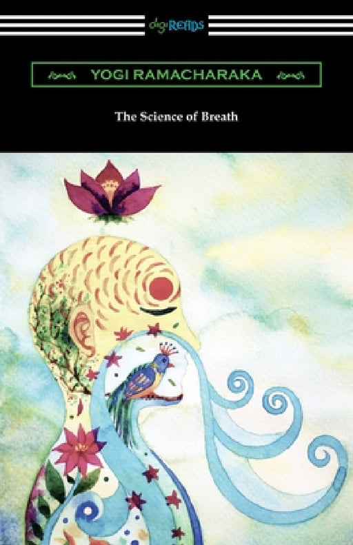 The Science of Breath by Yogi Ramacharaka