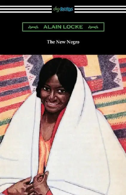 The New Negro by Alain Locke