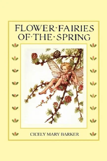 Flower Fairies of the Spring: (In Full Color) by Cicely Mary Barker