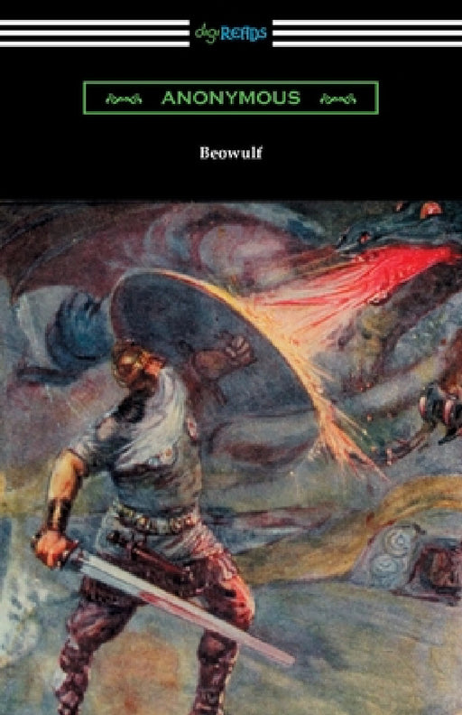 Beowulf by Anonymous, John Lesslie Hall