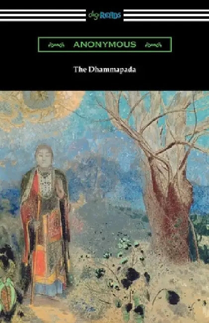 The Dhammapada by Anonymous