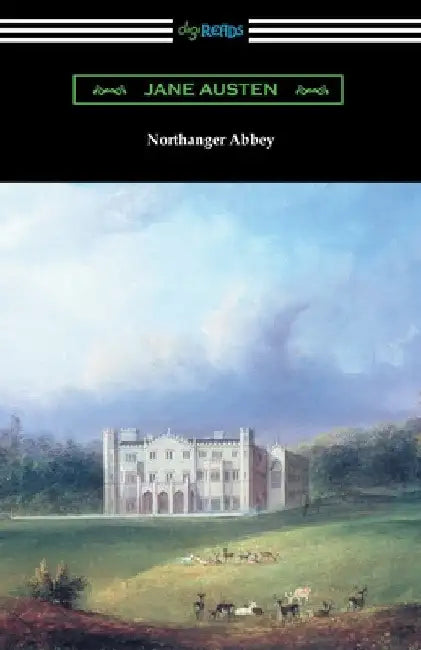 Northanger Abbey by Jane Austen