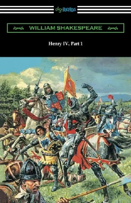 Henry IV, Part 1 by William Shakespeare