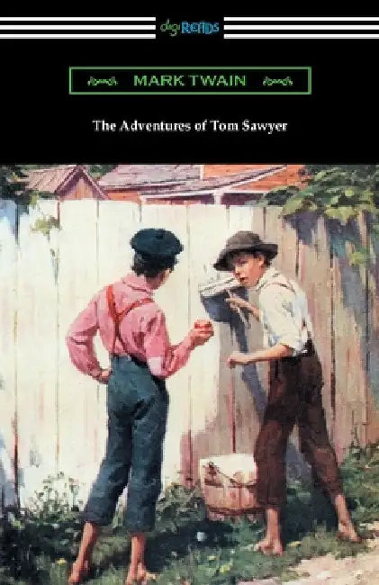 The Adventures of Tom Sawyer by Mark Twain