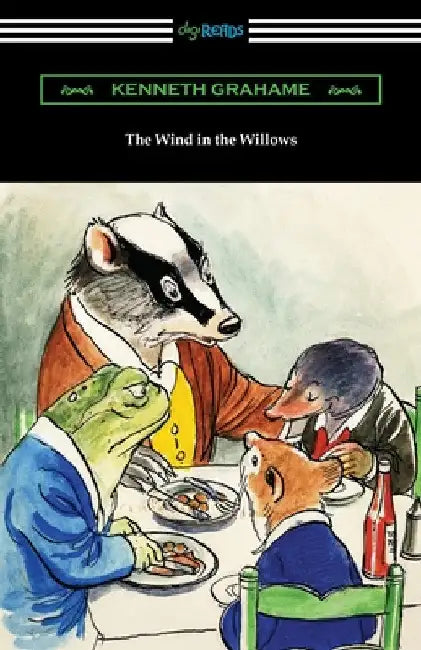 The Wind in the Willows by Kenneth Grahame