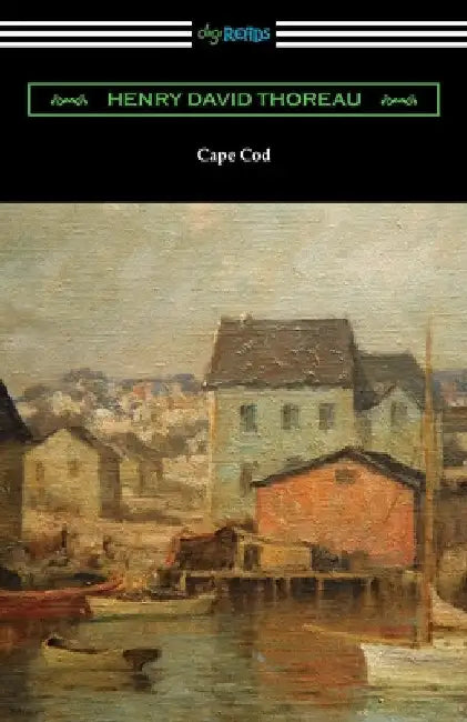 Cape Cod by Henry David Thoreau