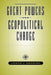 Great Powers & Geopolitical Change by Jakub J. Grygiel