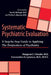 Systematic Psychiatric Evaluation: A Step-By-Step Guide to Applying the Perspectives of Psychiatry by Margaret S. Chisolm, Constantine G. Lyketsos, Paul R. McH