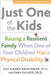 Just One of the Kids: Raising a Resilient Family When You Have a Child with Physical Disability by Kay Harris Kriegsman, Sara Palmer
