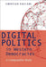 Digital Politics in Western Democracies: A Comparative Study by Cristian Vaccari