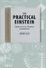 The Practical Einstein: Experiments, Patents, Inventions by József Illy