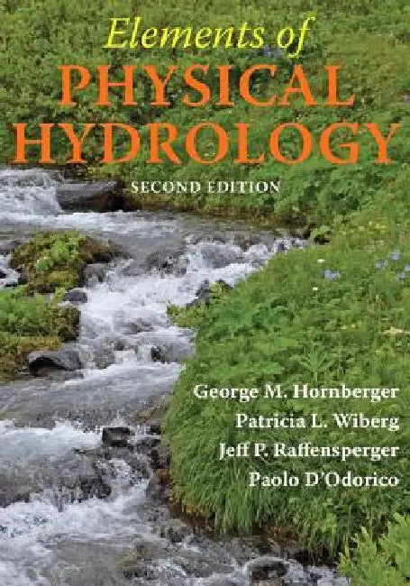 Elements of Physical Hydrology by George M. Hornberger
