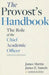 The Provost's Handbook: The Role of the Chief Academic Officer by James Martin, James E. Samels