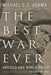 The Best War Ever: America and World War II by Michael C. C. Adams