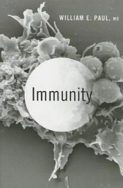 Immunity by William E. Paul