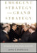 Emergent Strategy and Grand Strategy: How American Presidents Succeed in Foreign Policy by Ionut Popescu