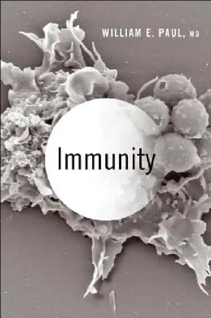 Immunity by William E. Paul