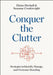 Conquer the Clutter: Strategies to Identify, Manage, and Overcome Hoarding by Elaine Birchall