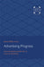 Advertising Progress: American Business and the Rise of Consumer Marketing by Pamela Walker Laird