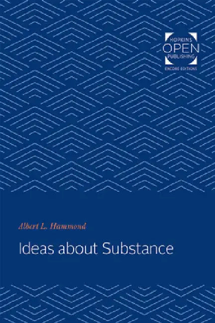 Ideas about Substance by Albert L. Hammond